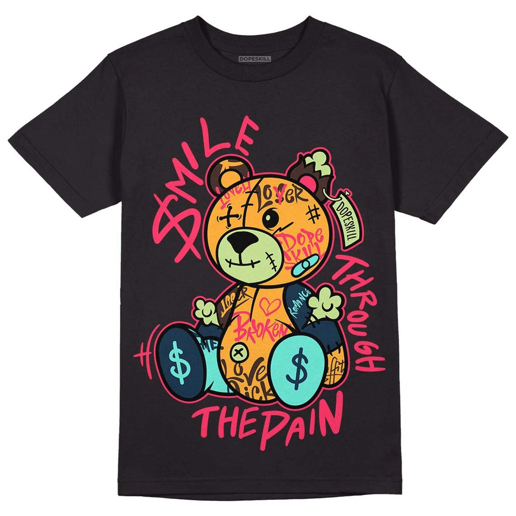 AJ 1 High OG Bio Hack DopeSkill T-Shirt Smile Through The Pain Graphic