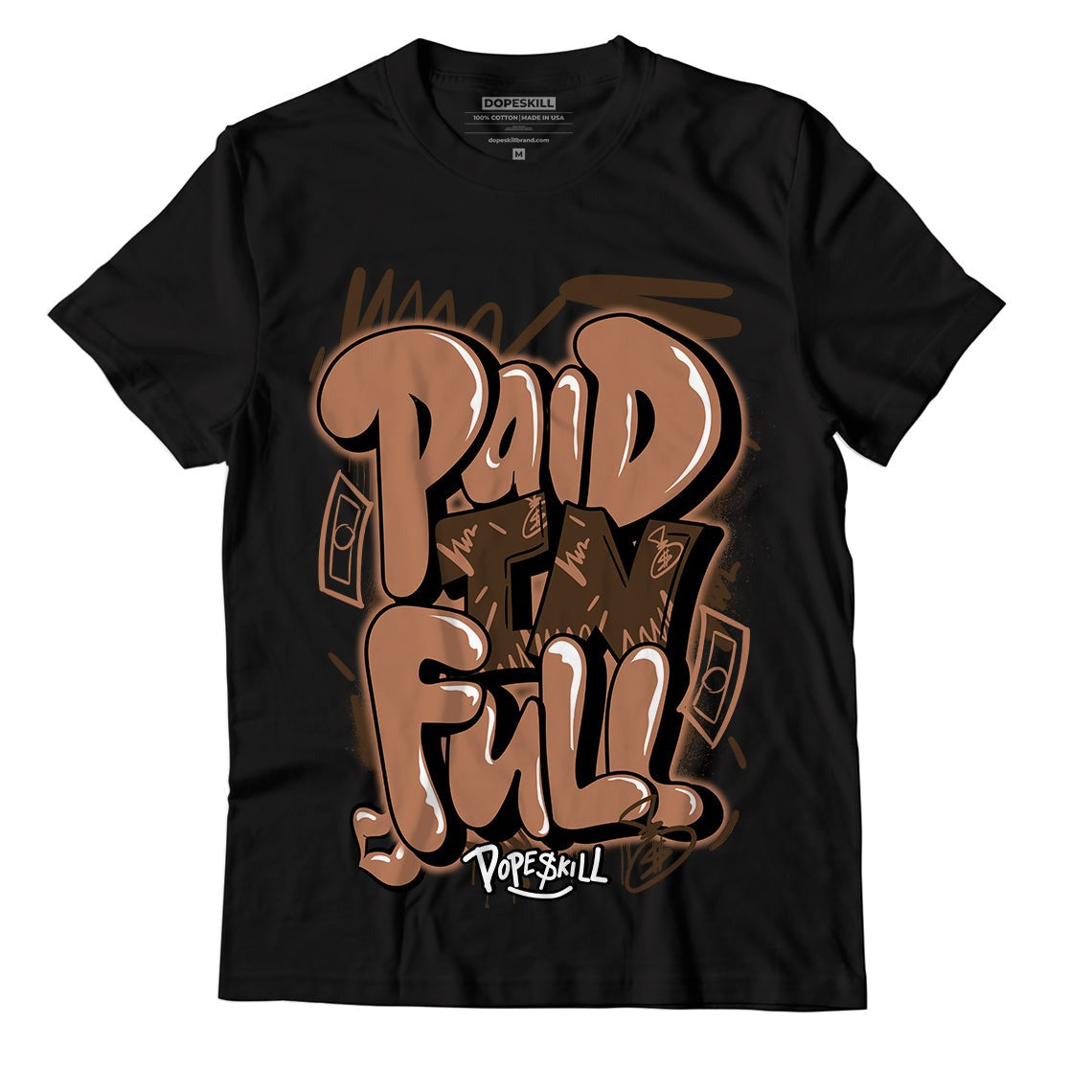 AJ 1 Mid Dark Chocolate DopeSkill T-Shirt New Paid In Full Graphic
