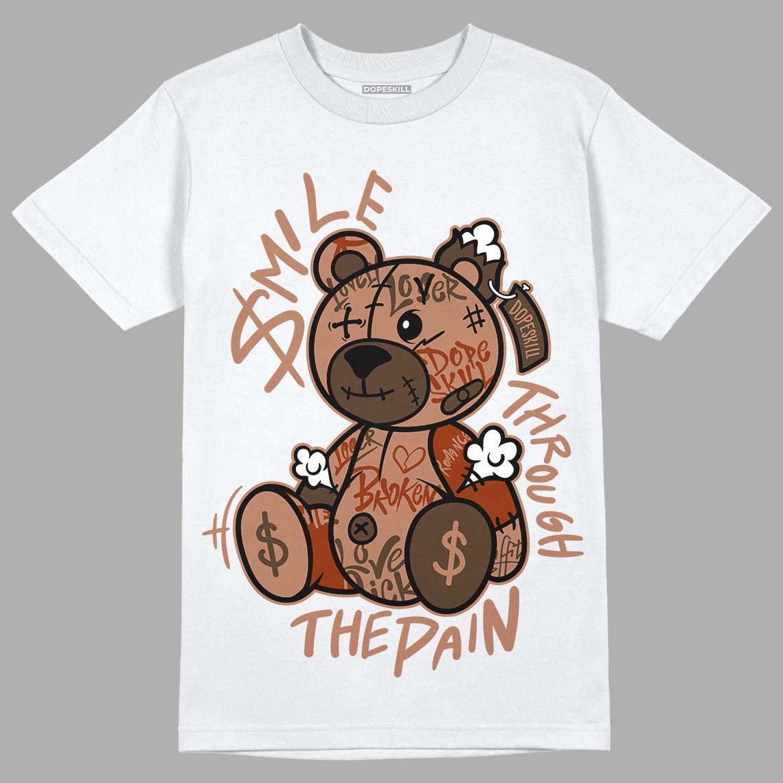 AJ 1 Mid Dark Chocolate DopeSkill T-Shirt Smile Through The Pain Graphic