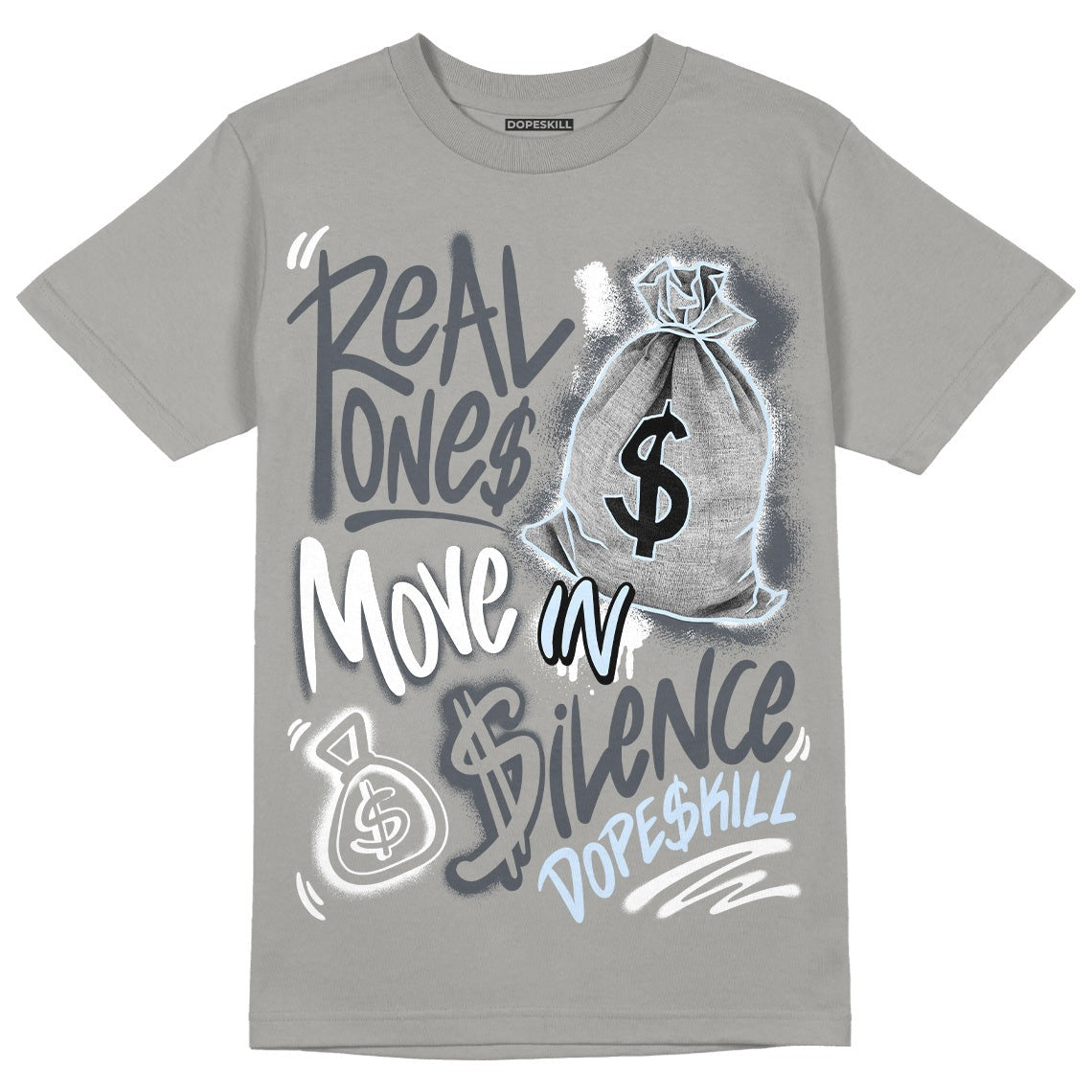 AJ 11 Cool Grey DopeSkill Grey T-shirt Real Ones Move In Silence Graphic