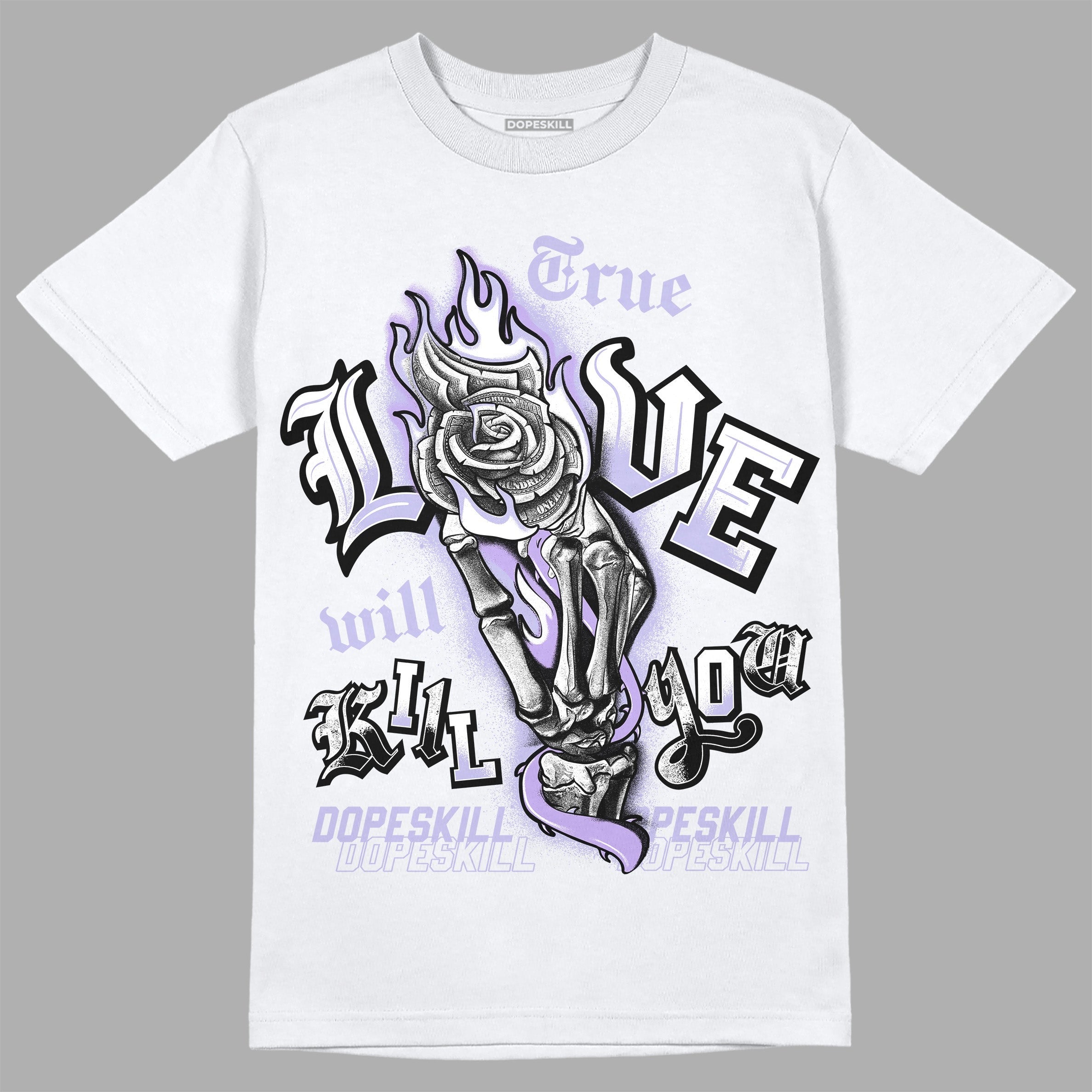 AJ 11 Low Pure Violet DopeSkill T-Shirt True Love Will Kill You Graphic