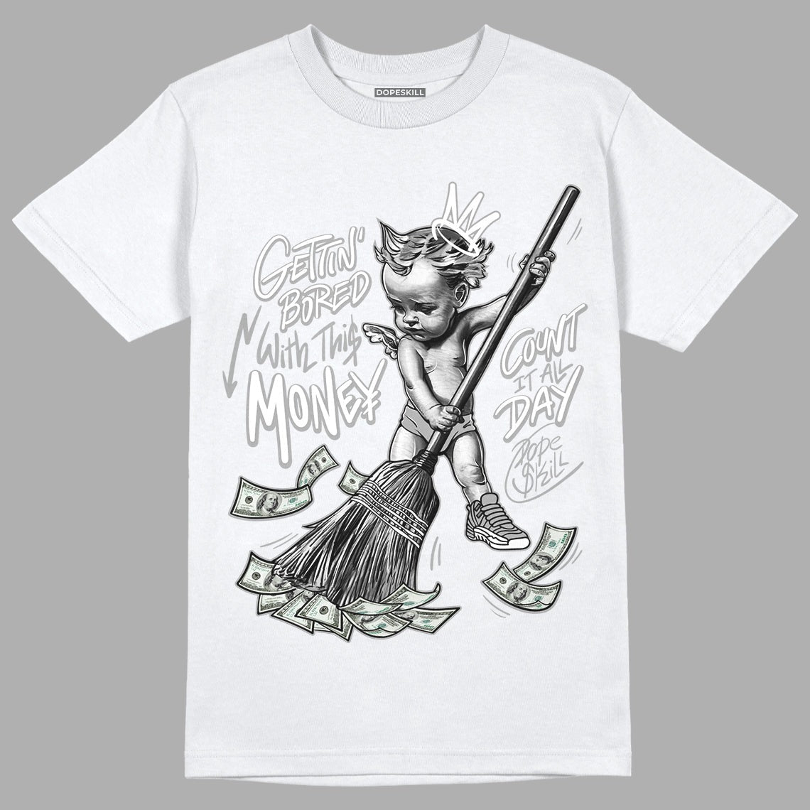 AJ 12 Stealth DopeSkill T-Shirt Gettin Bored With This Money Graphic