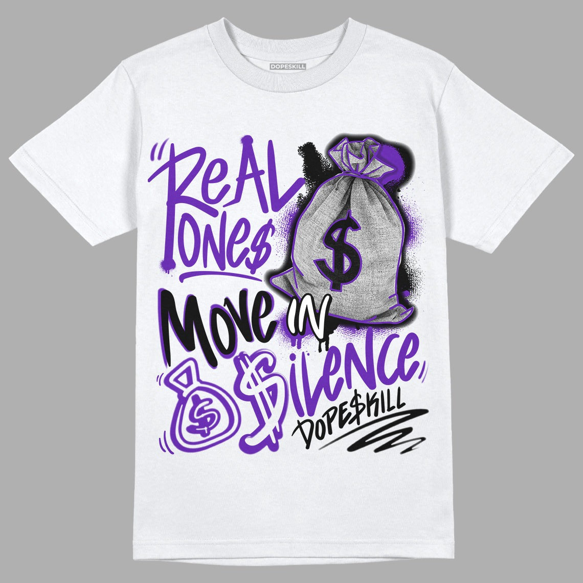 AJ 13 Court Purple DopeSkill T-Shirt Real Ones Move In Silence Graphic