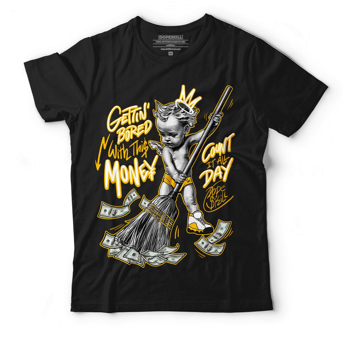 AJ 13 Del Sol DopeSkill T-Shirt Gettin Bored With This Money Graphic