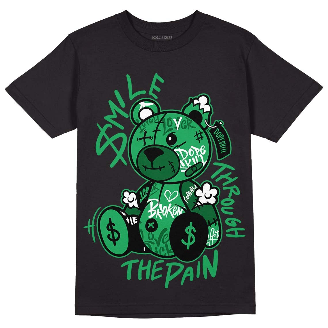 AJ 13 Lucky Green DopeSkill T-Shirt Smile Through The Pain Graphic