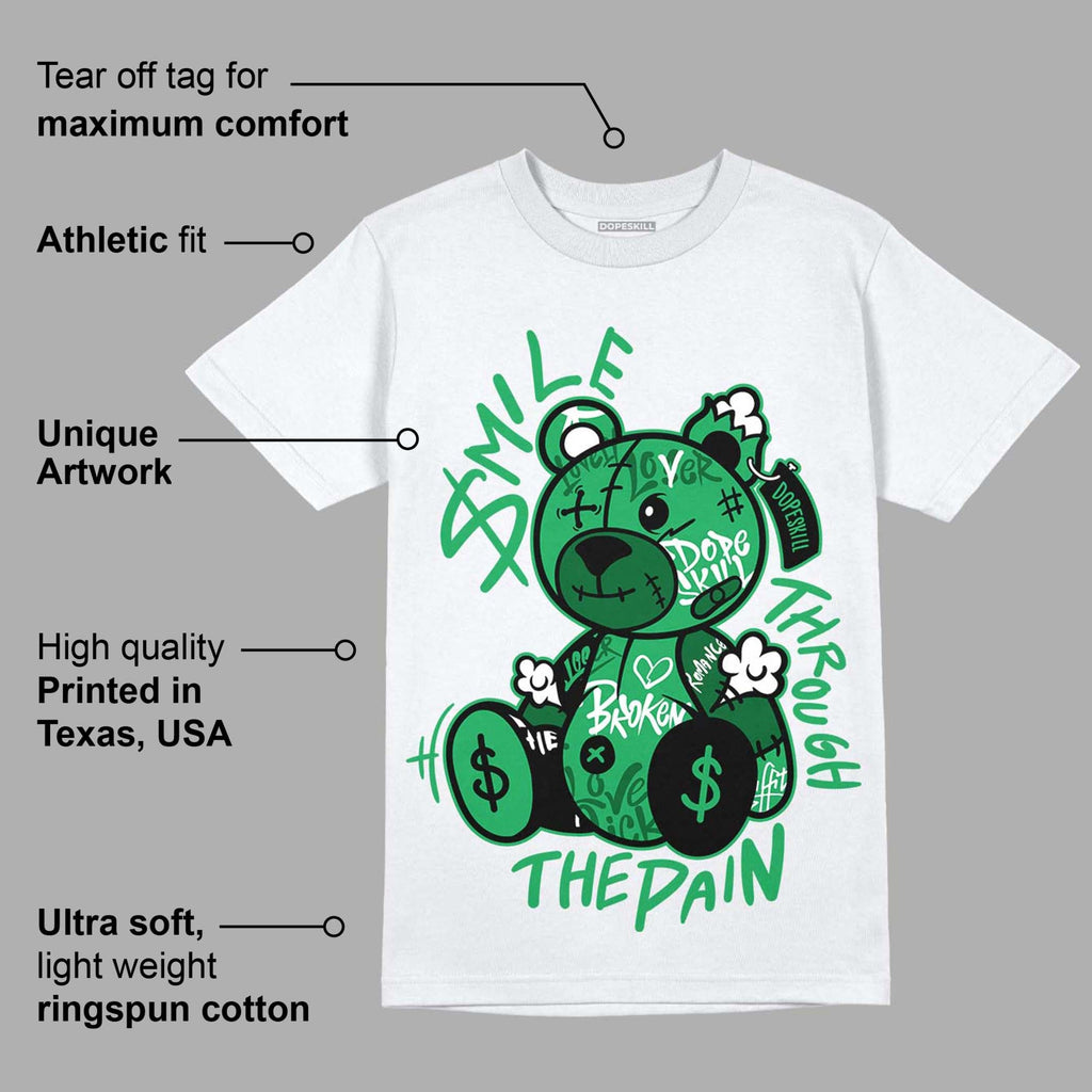 AJ 13 Lucky Green DopeSkill T-Shirt Smile Through The Pain Graphic