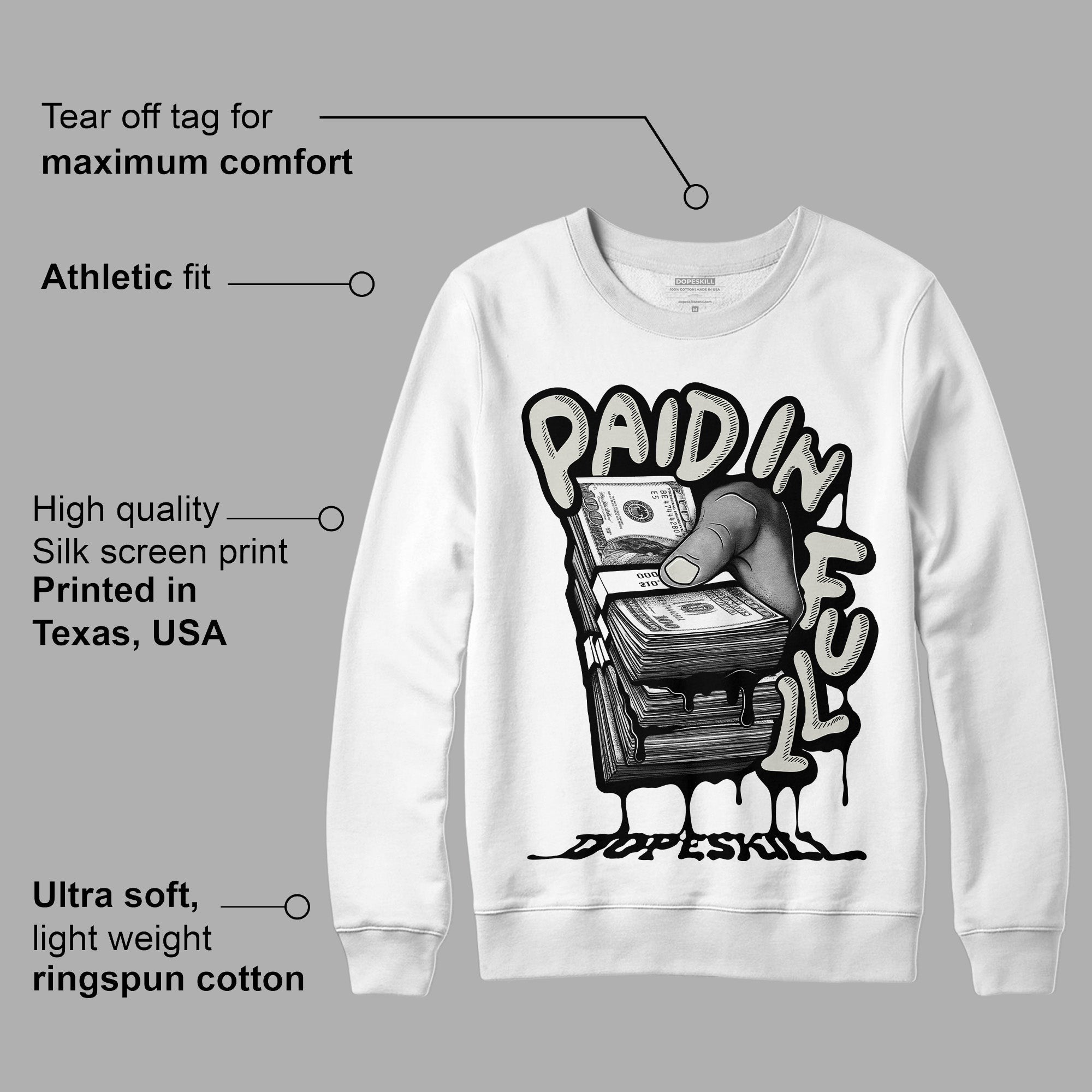 AJ 4 Military Black DopeSkill Sweatshirt Paid In Full Graphic