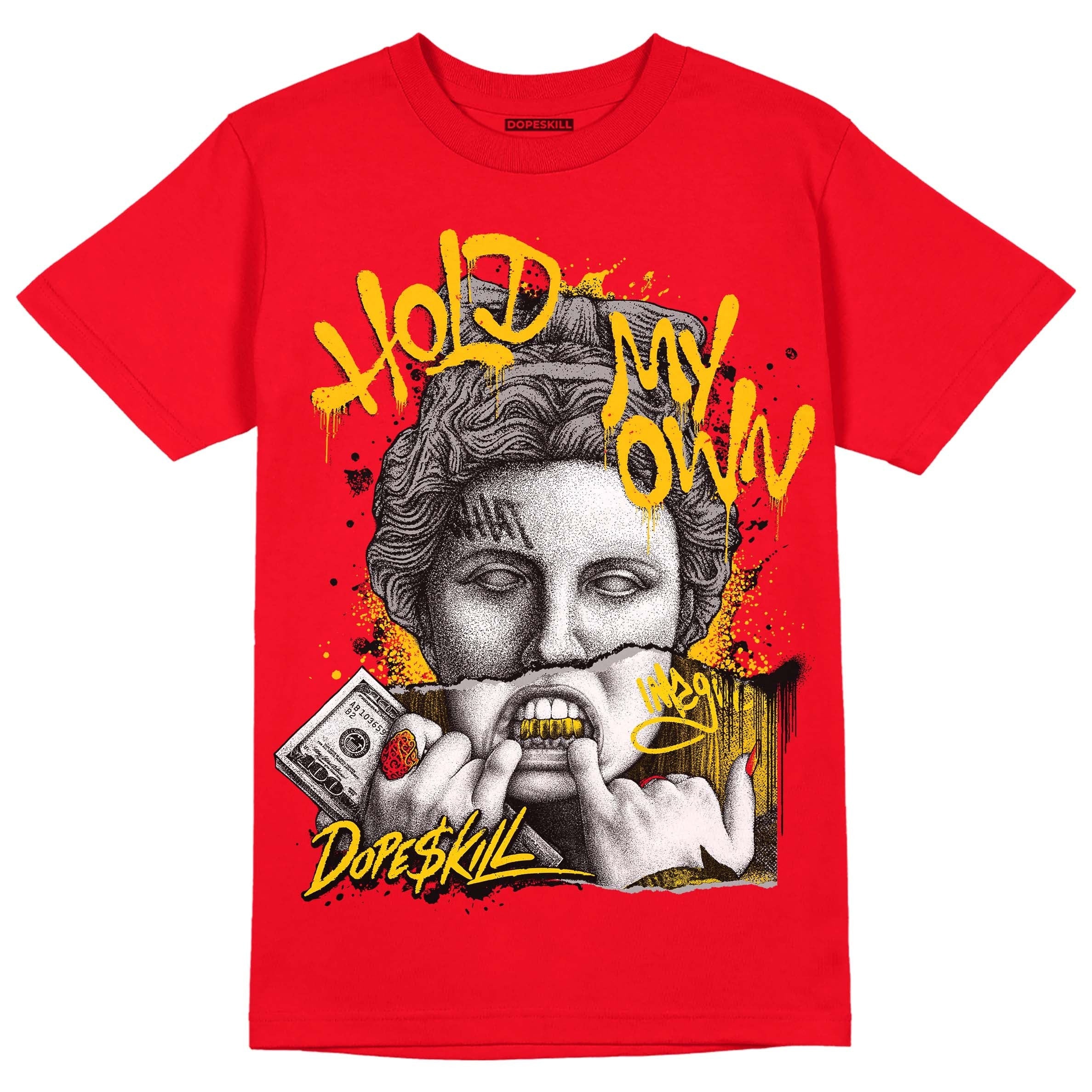 AJ 4 Red Thunder DopeSkill Red T-shirt Hold My Own Graphic