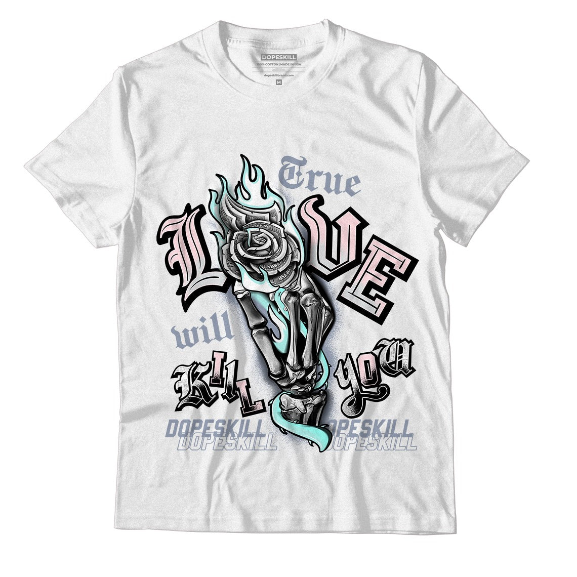 AJ 5 Easter DopeSkill T-Shirt True Love Will Kill You Graphic