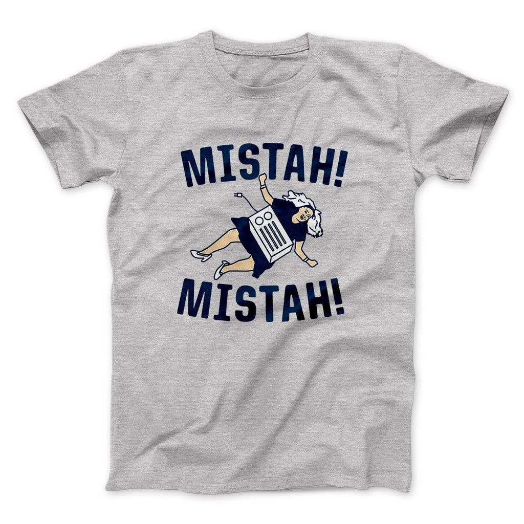 Mistah! Mistah! Funny Movie Men/Unisex T-Shirt