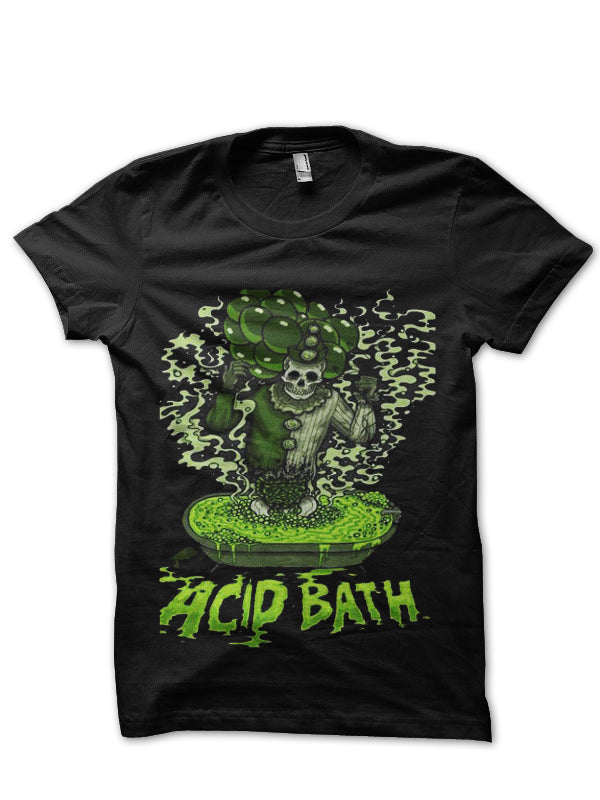 Acid Bath T-Shirt Style003