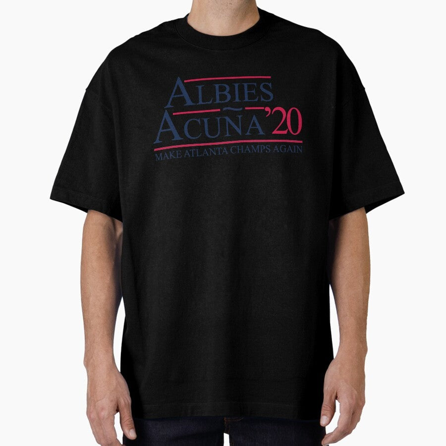 Albies/Acuna 2020 Presidential Oversized T-Shirt
