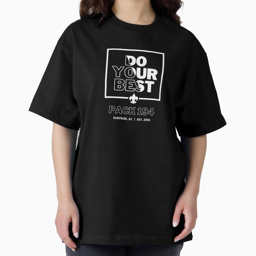 Adventure Awaits Do Your Best Oversized T Shirt