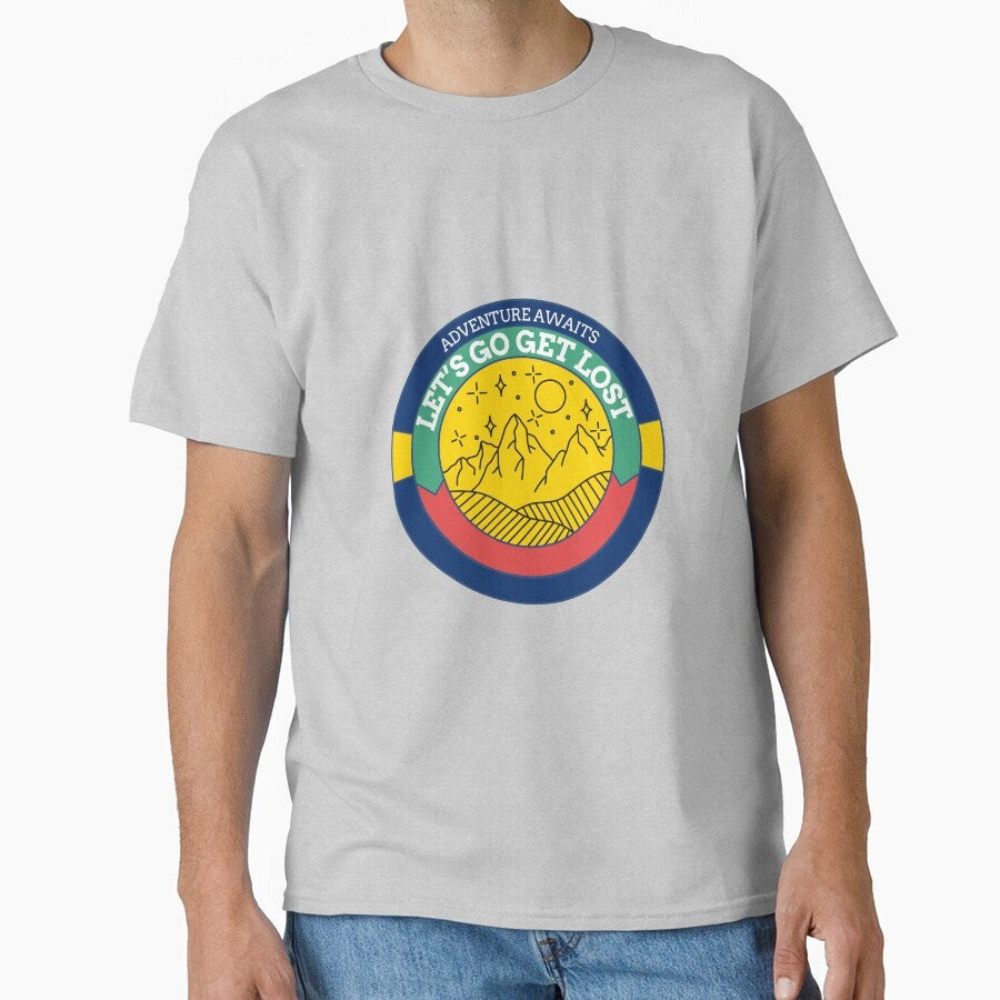 Adventure Awaits Lets Go Get Lost Classic T Shirt