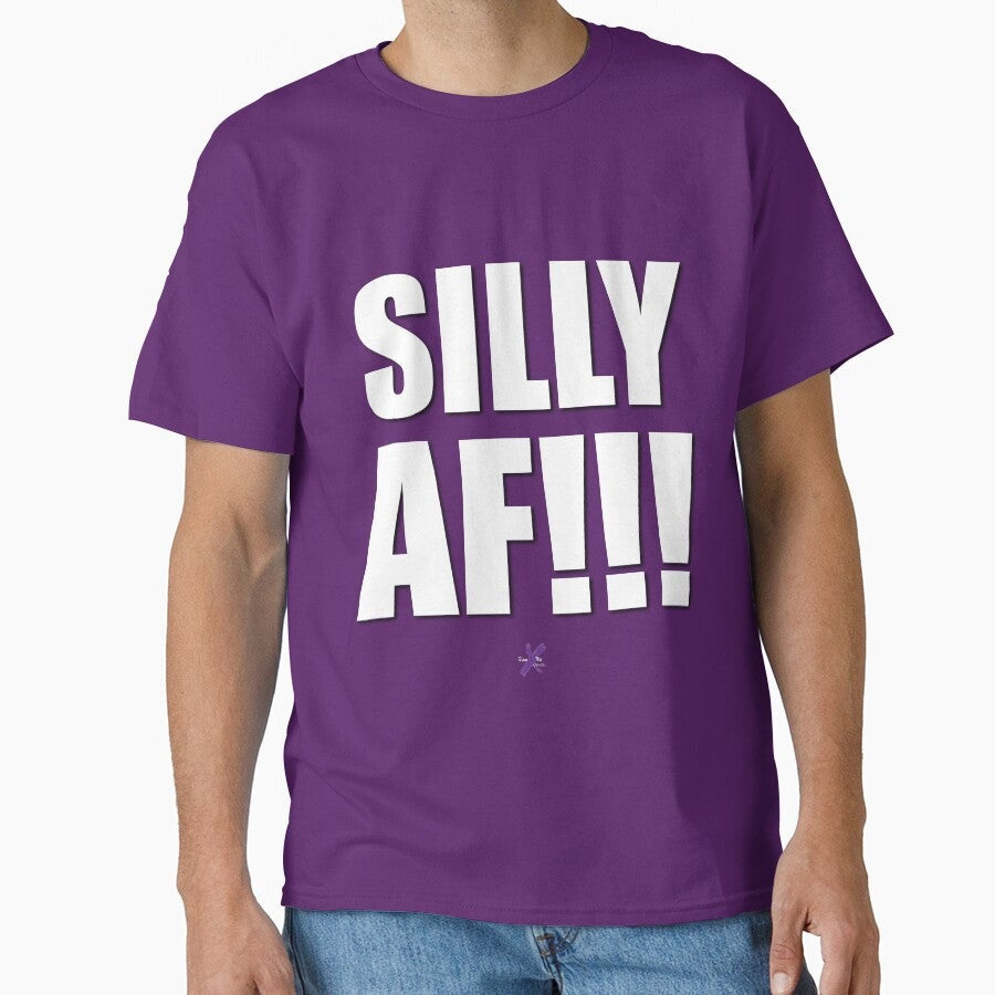 Af Series Silly Af Design Classic T Shirt