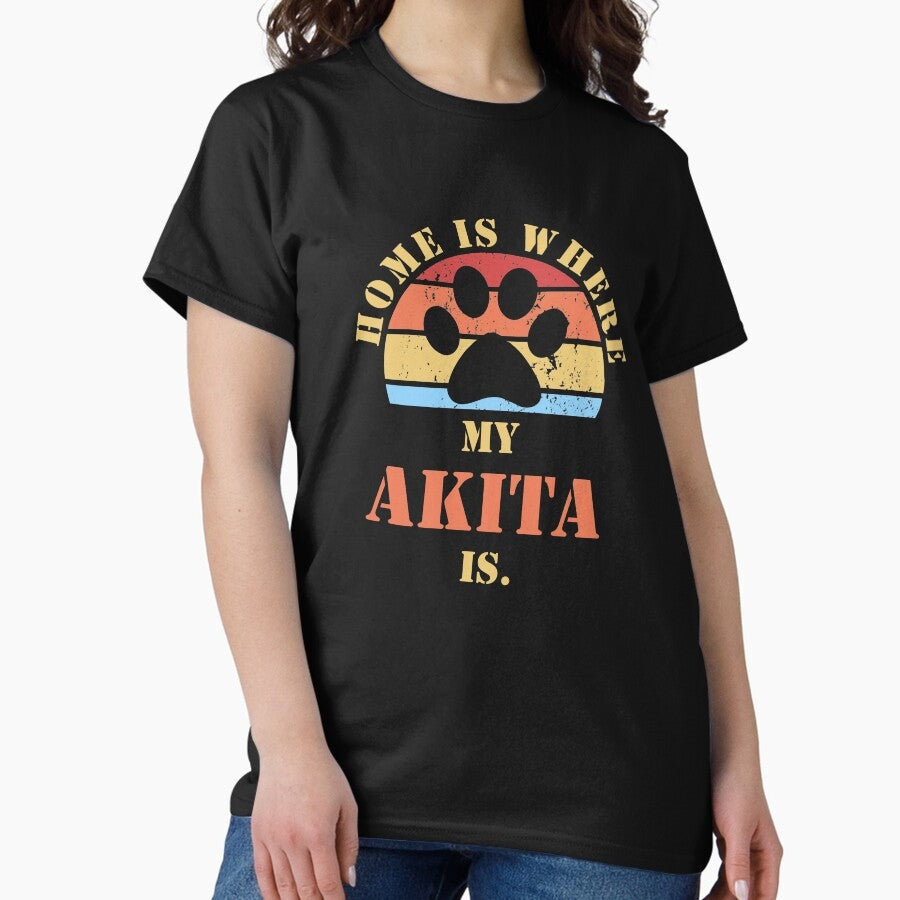Akita Dogs Funny Quote For Dog Owner Classic T Shirt