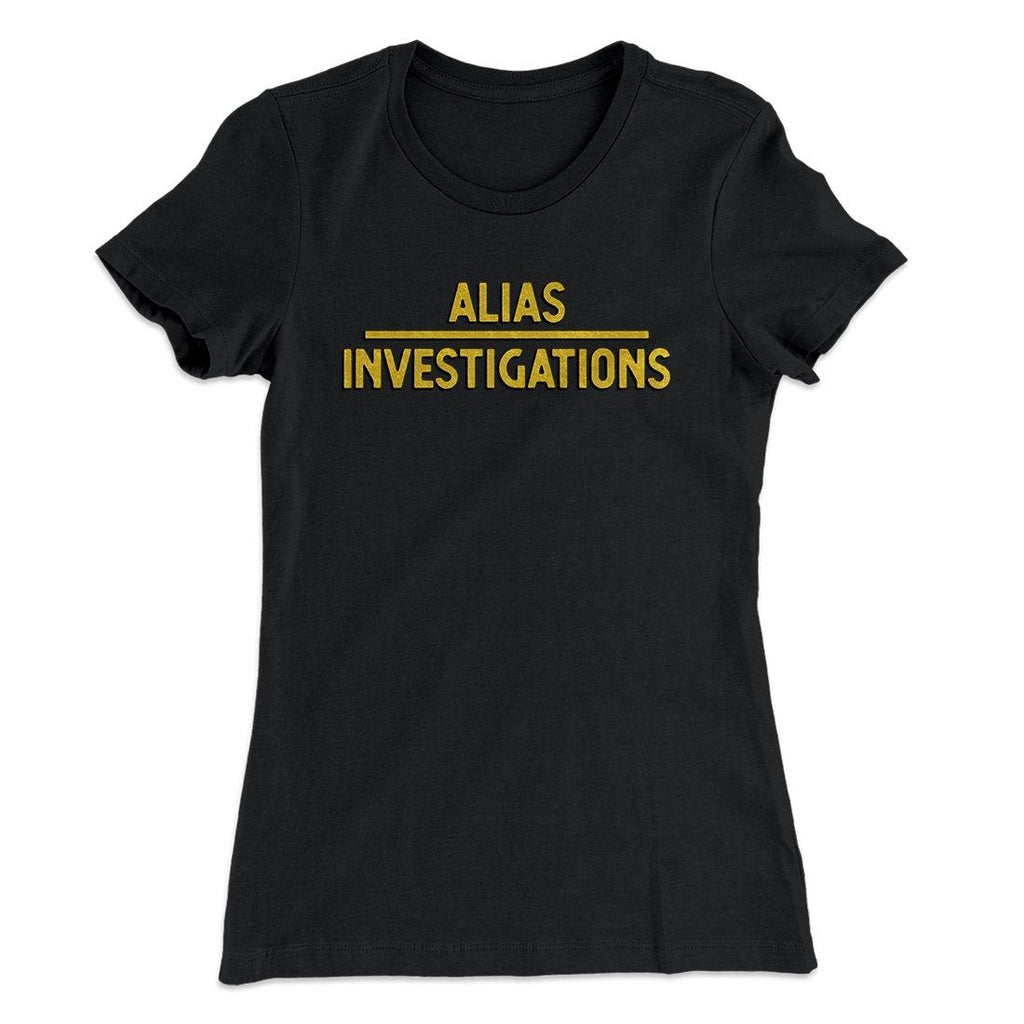 Alias Investigations Women's T-Shirt