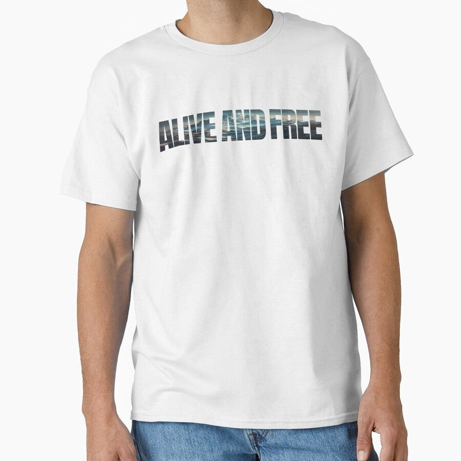 Alive And Free Mountains Classic T Shirt