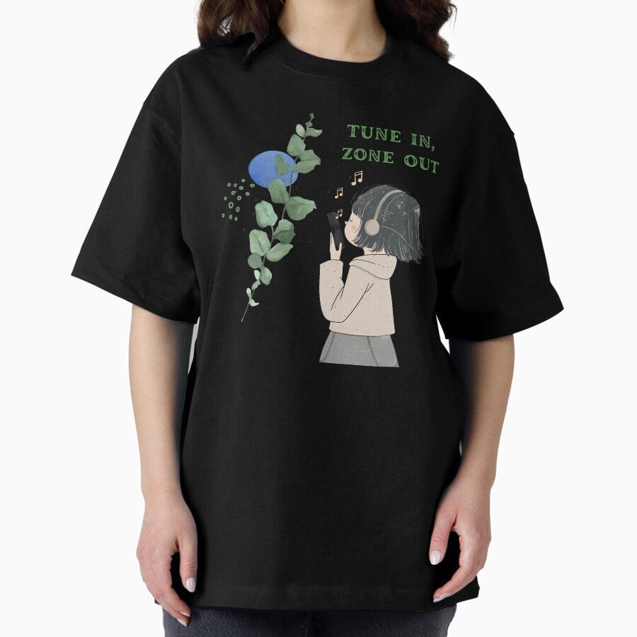 Anime Music Girl Tune In Zone Out Oversized T Shirt
