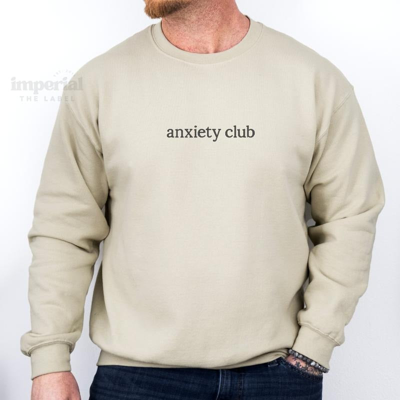 Anxiety Club Embroidered Sweatshirt and Comfort Colors T-Shirt, Funny Mental Health Crewneck, Oversized Pullover, Cozy Introvert Pullover, Relatable Aesthetic Apparel, Unisex Streetwear EMB