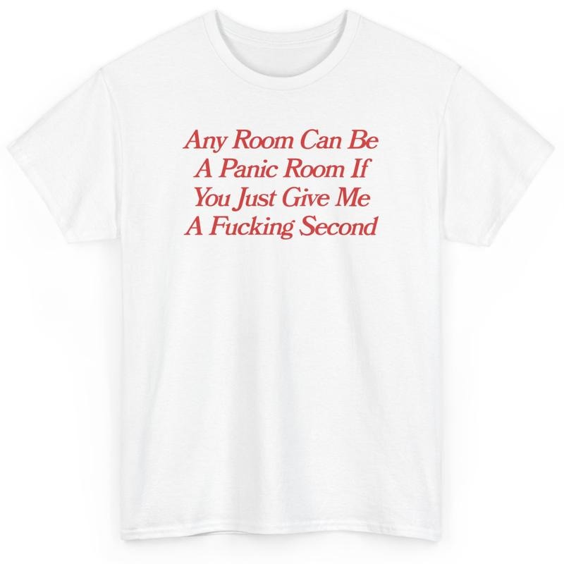 Any Room Can Be A Panic Room, Mental Illness, Anxiety, Funny T-Shirt, Cotton, Oversized Shirt, mental health, trending shirt, funny tees, graphic tshirt
