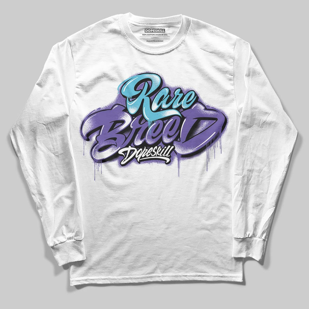Aqua 8s DopeSkill Long Sleeve T-Shirt Rare Breed Type Graphic