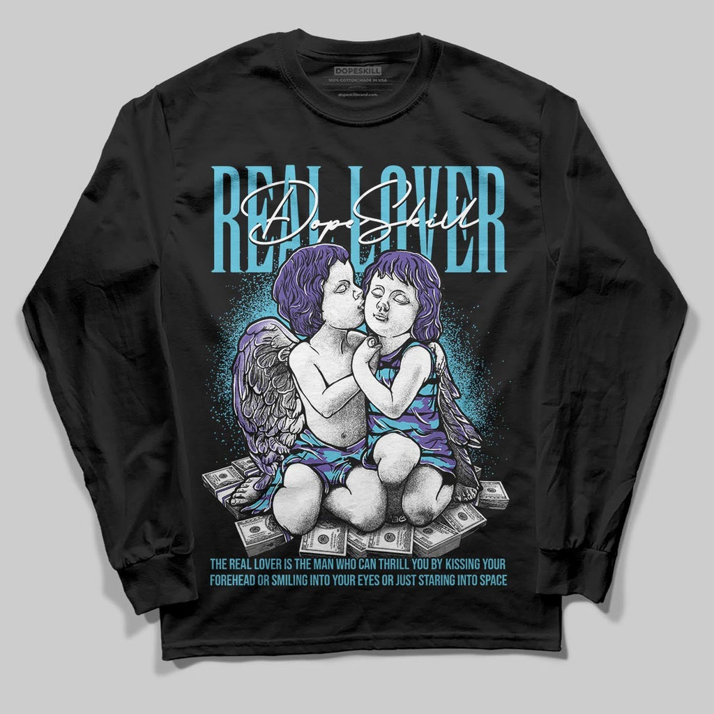 Aqua 8s DopeSkill Long Sleeve T-Shirt Real Lover Graphic