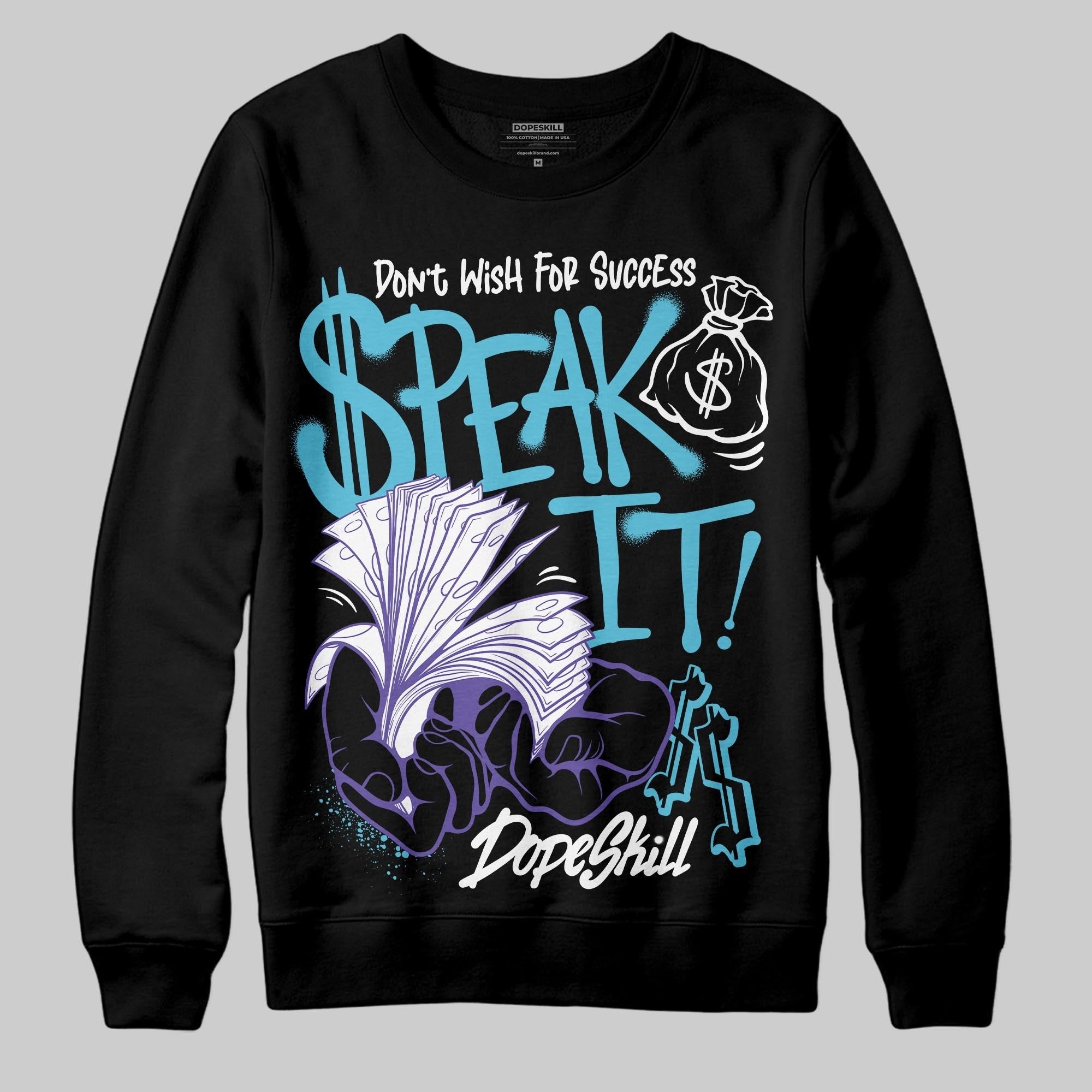 Aqua 8s DopeSkill Sweatshirt Speak It Graphic