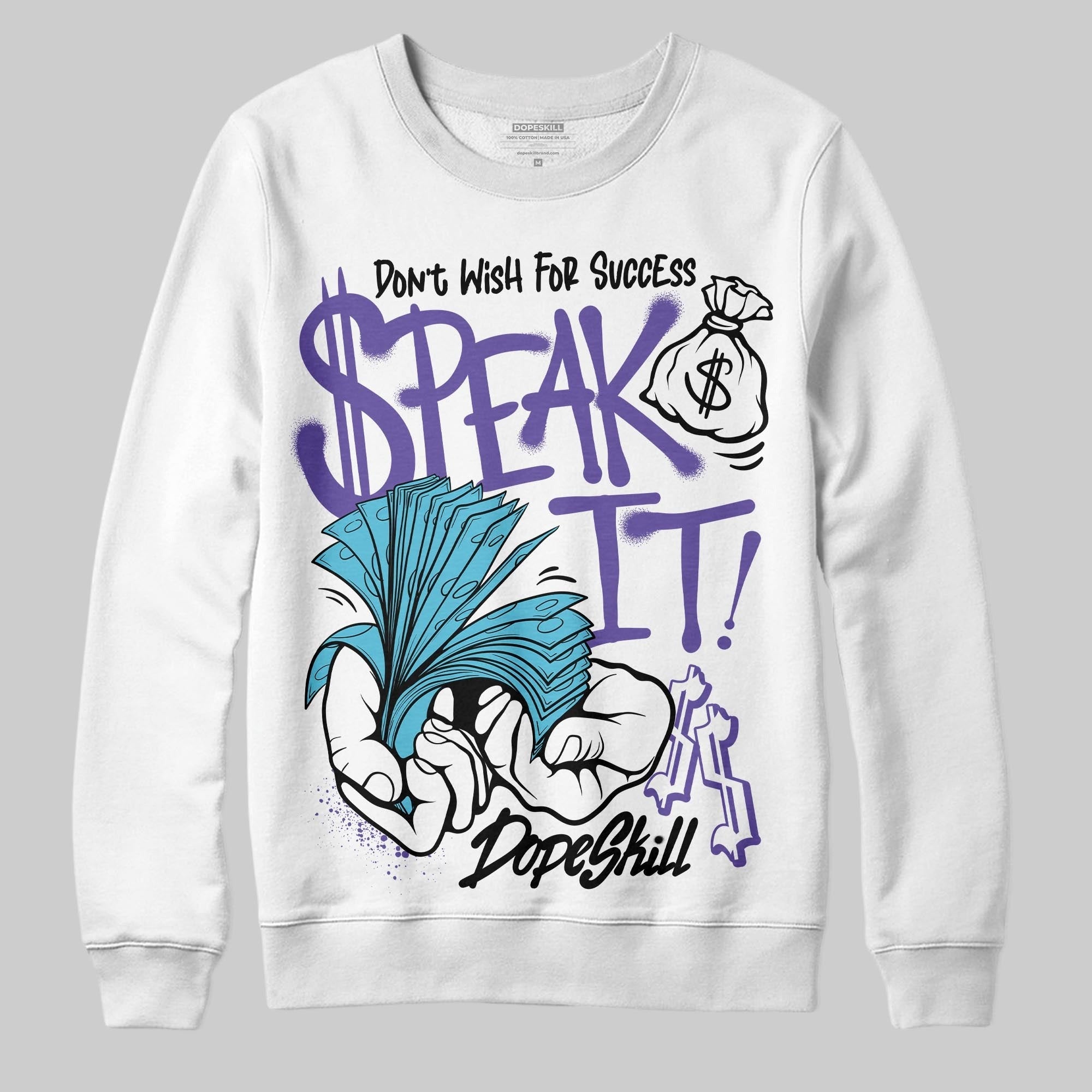 Aqua 8s DopeSkill Sweatshirt Speak It Graphic
