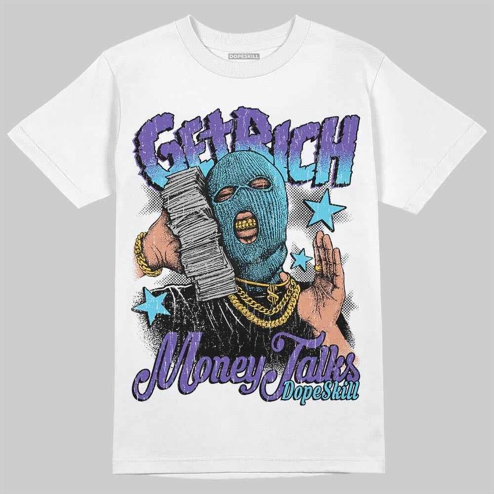 Aqua 8s DopeSkill T-Shirt Get Rich Graphic