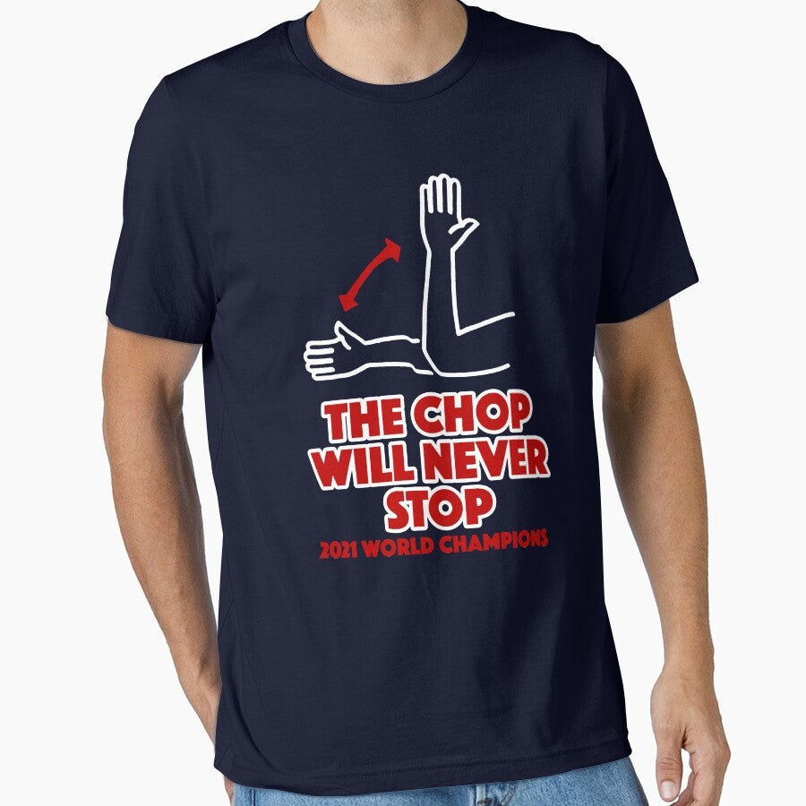 Atlanta Baseball World Champions 2021 We Will Never Stop Shirt Essential T Shirt