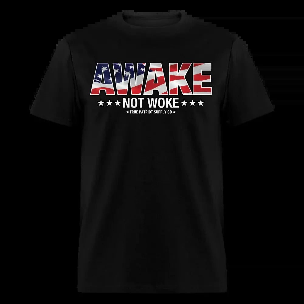 Awake Not Woke Anti Woke Unisex Classic T-Shirt