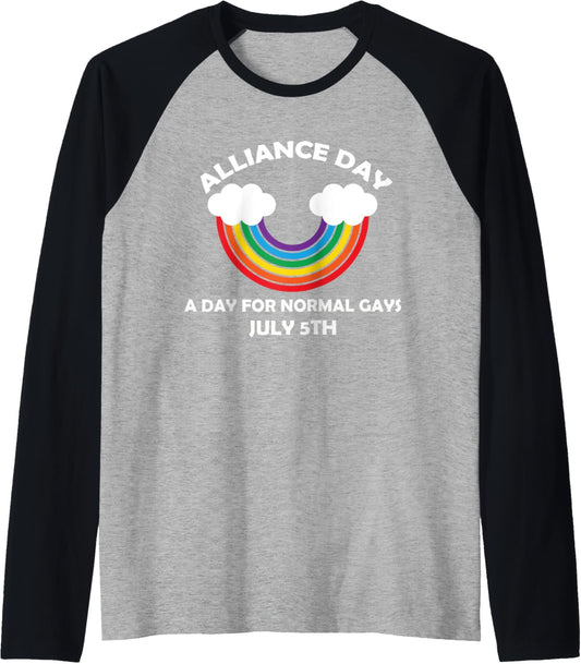 #Allianceday New Day If You Are A Normal Gay Alliance Day Raglan Baseball Tee