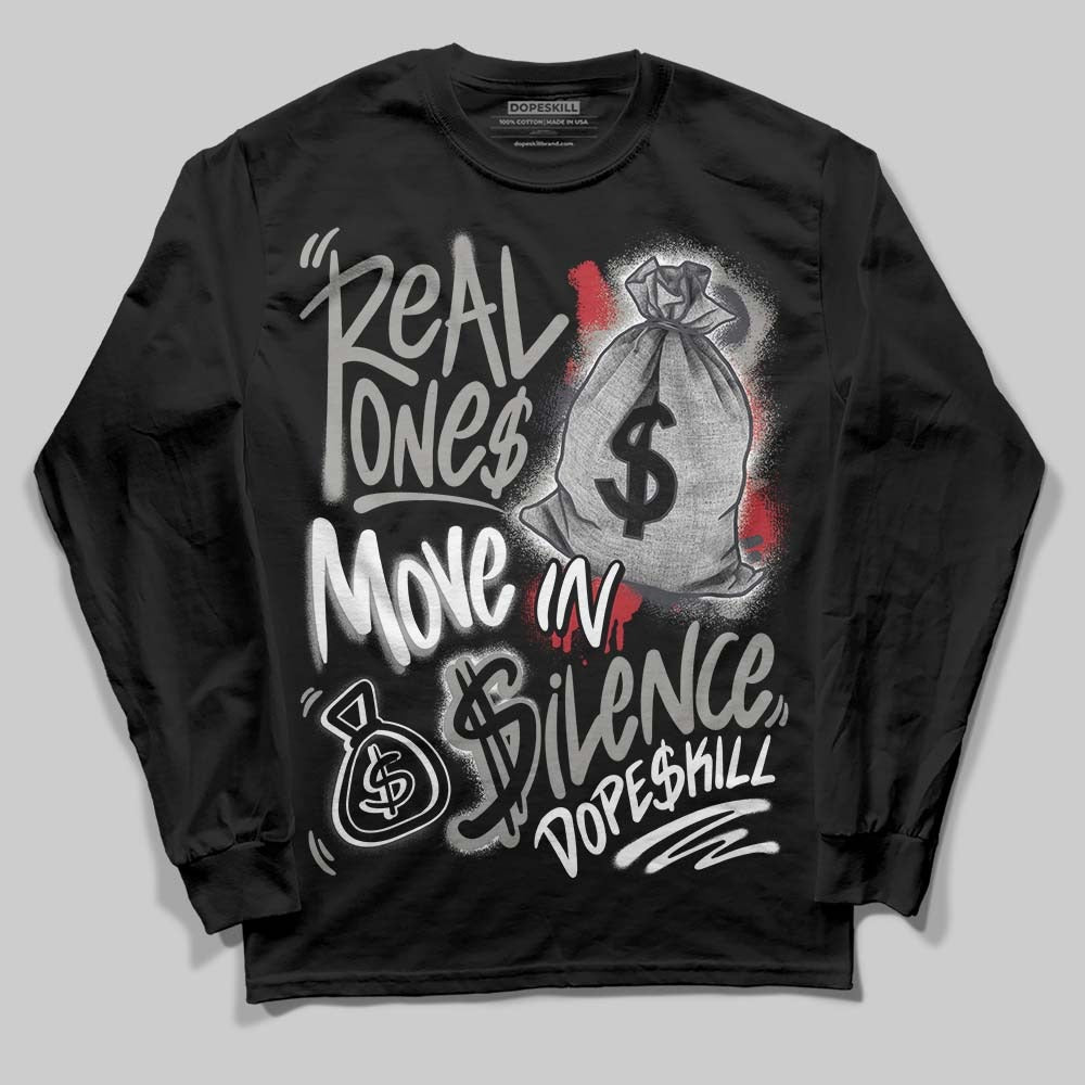 Black Cat 3s DopeSkill Long Sleeve T-Shirt Real Ones Move In Silence Graphic