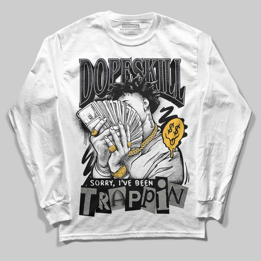 Black Cat 3s DopeSkill Long Sleeve T-Shirt Sorry I've Been Trappin Graphic