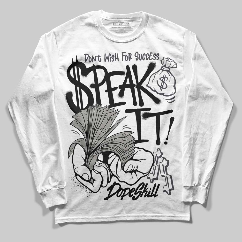 Black Cat 3s DopeSkill Long Sleeve T-Shirt Speak It Graphic
