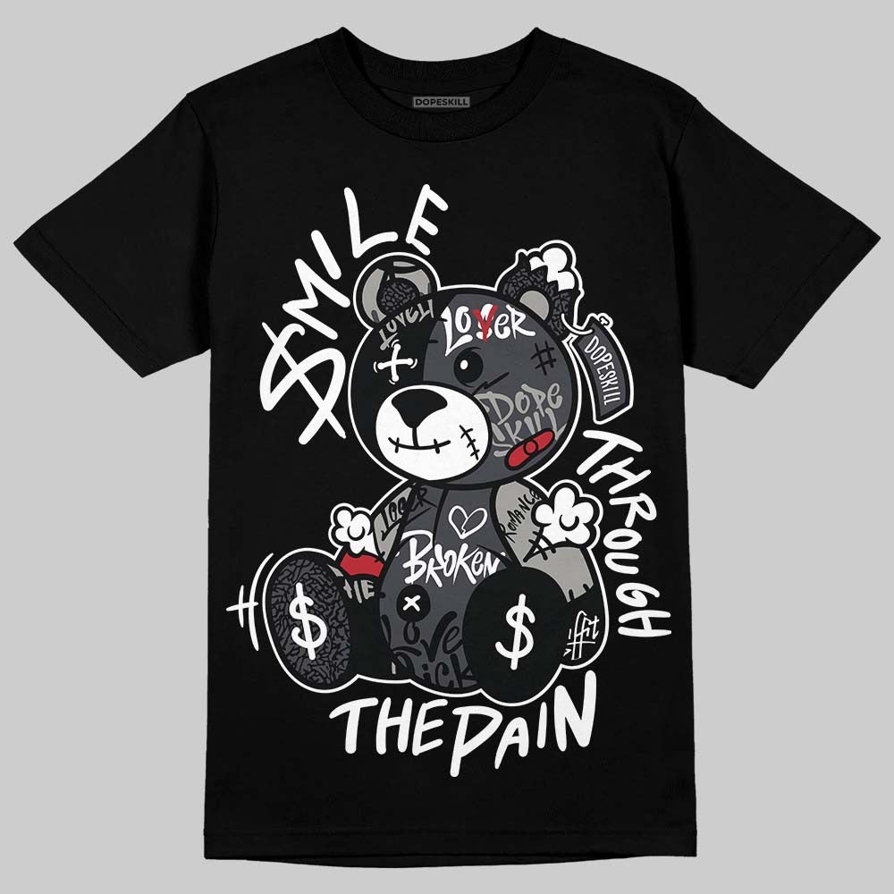 Black Cat 3s DopeSkill T-Shirt Smile Through The Pain Graphic