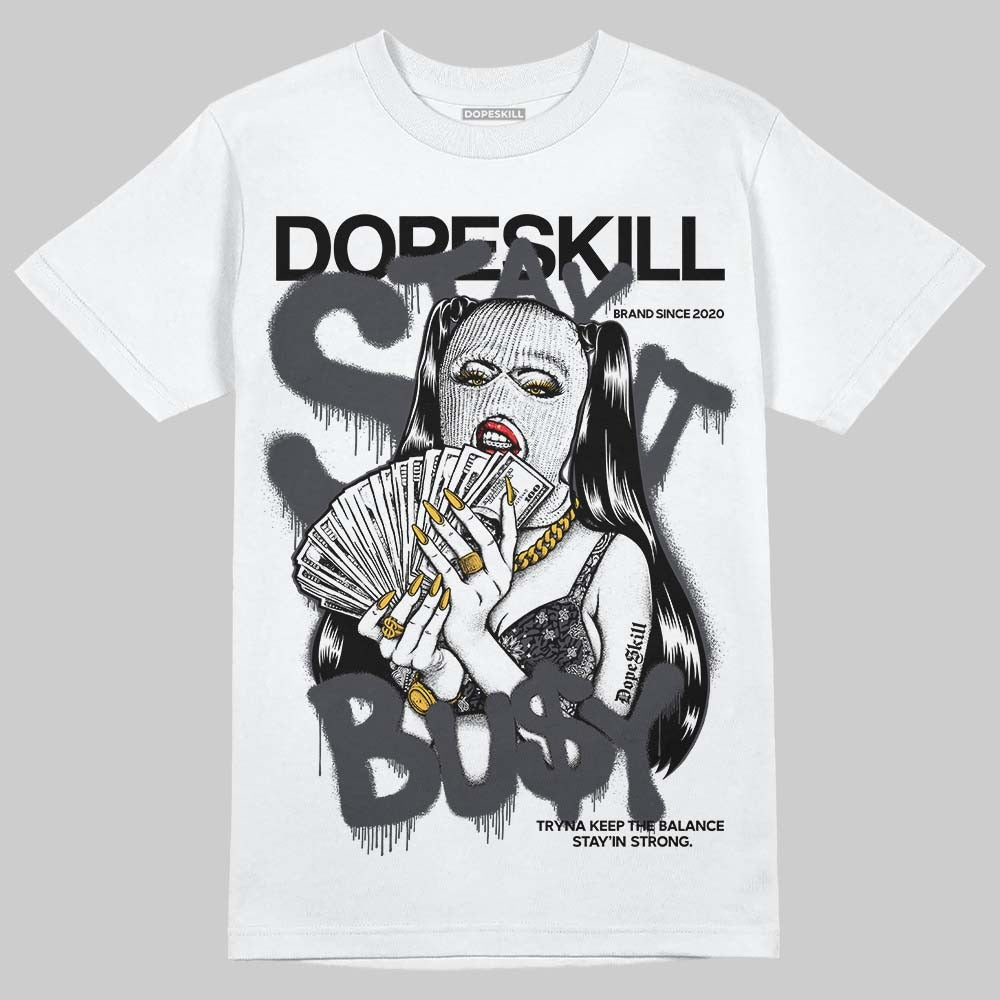Black Cat 3s DopeSkill T-Shirt Stay It Busy Graphic