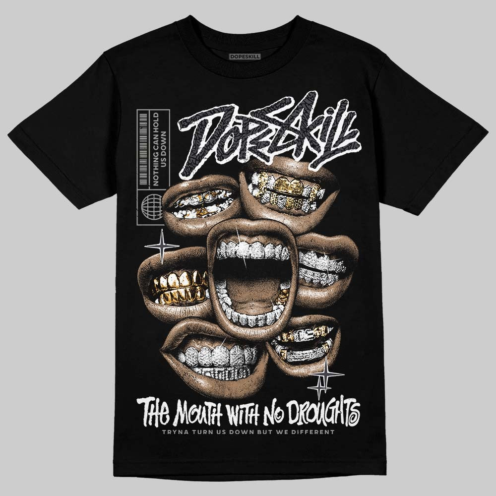 Black Cat 3s DopeSkill T-Shirt The Mouth With No Droughts Graphic