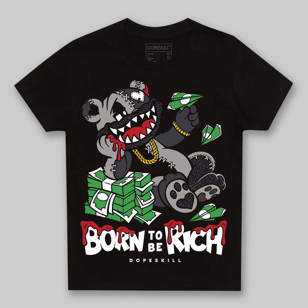Black Cat 3s DopeSkill Toddler Kids T-shirt Born To Be Rich Graphic