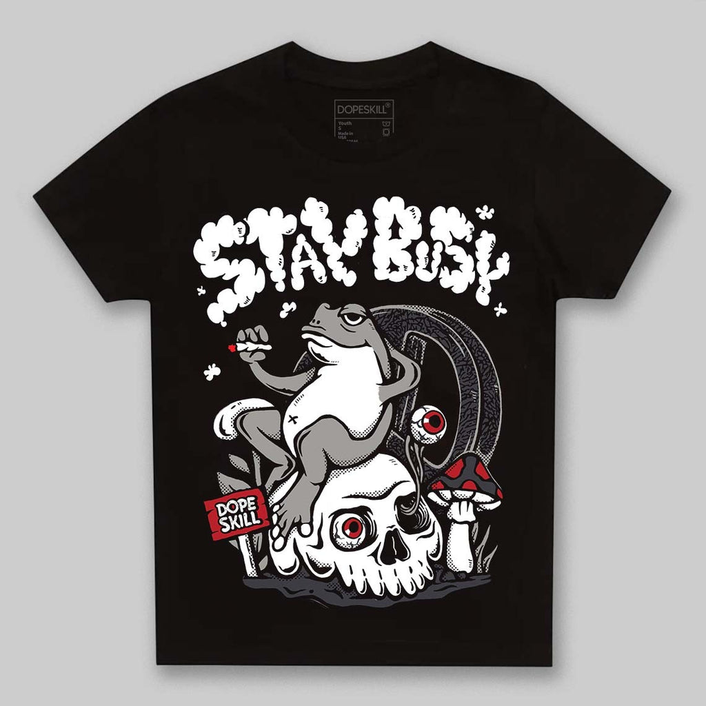 Black Cat 3s DopeSkill Toddler Kids T-shirt Stay Busy Graphic