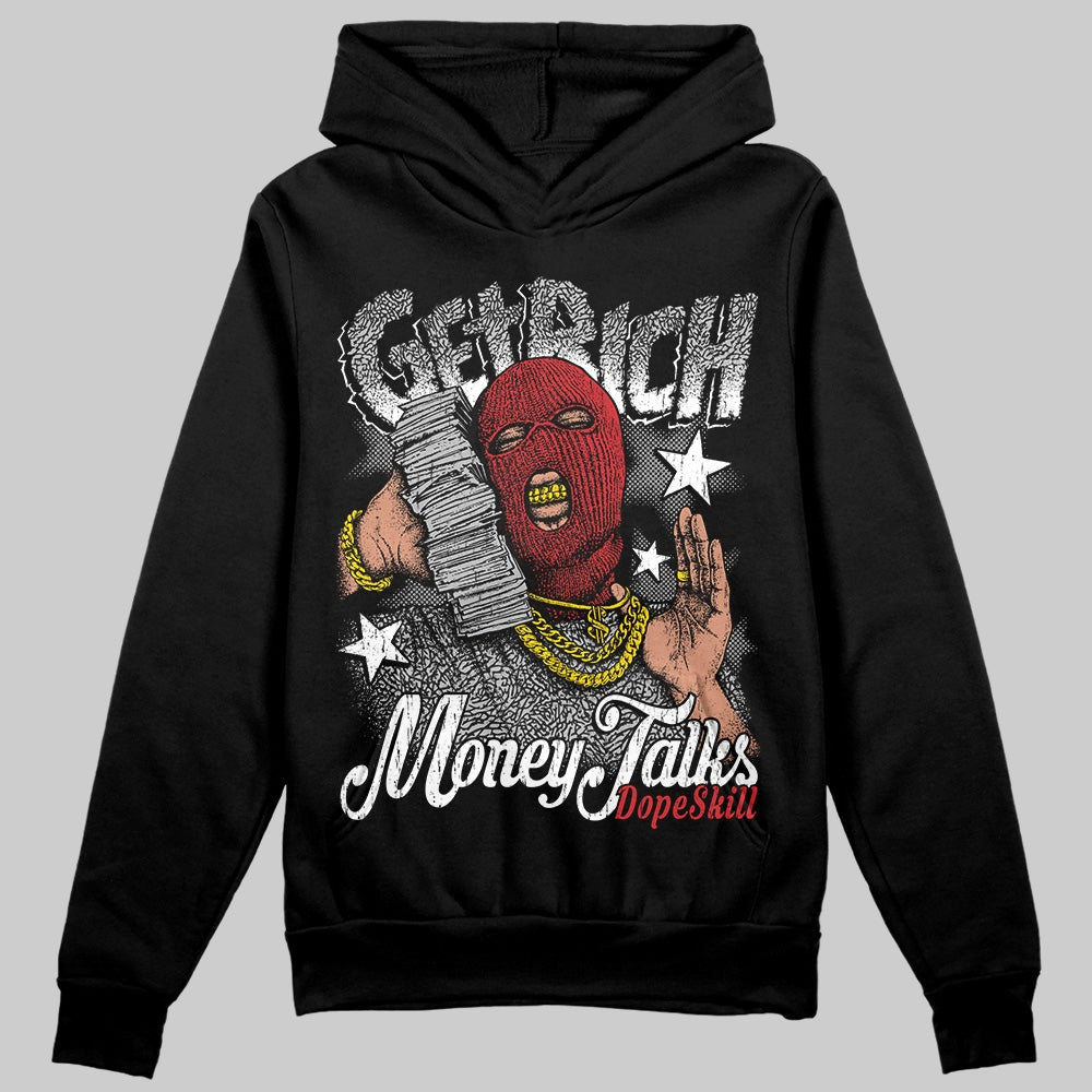 Black Cement 3s DopeSkill Hoodie Sweatshirt Get Rich Graphic