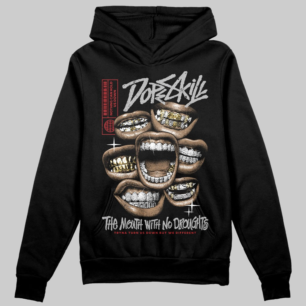 Black Cement 3s DopeSkill Hoodie Sweatshirt The Mouth With No Droughts Graphic