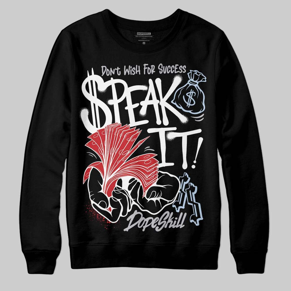 Black Metallic Reimagined 5s DopeSkill Sweatshirt Speak It Graphic