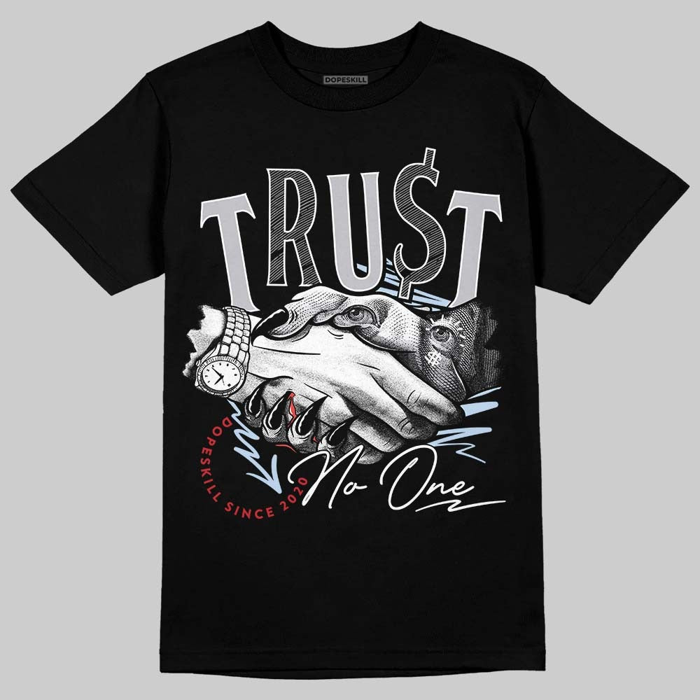 Black Metallic Reimagined 5s DopeSkill T-Shirt Trust No One Graphic