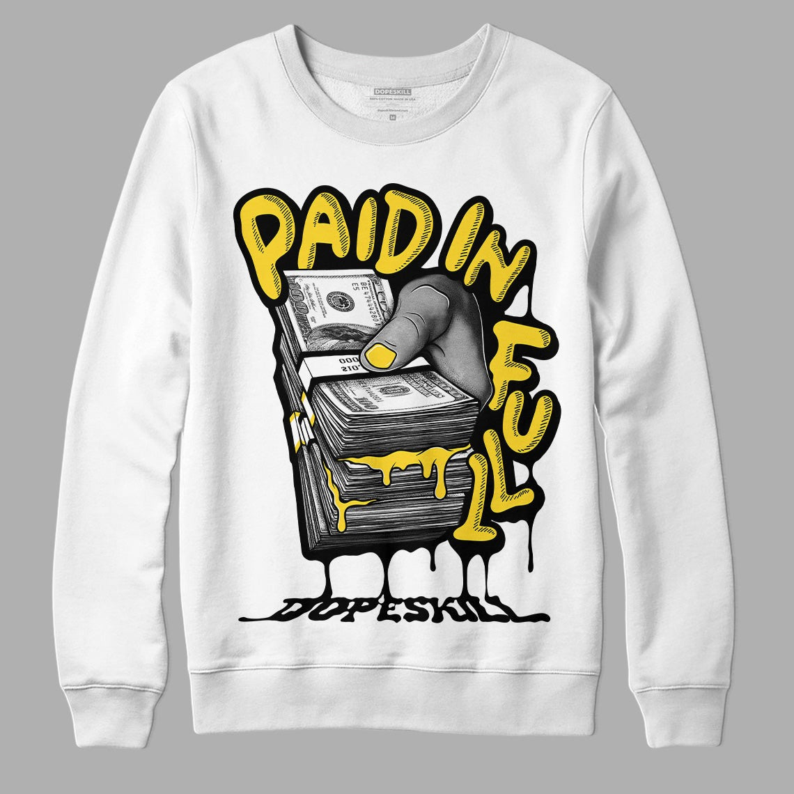 Black Tour Yellow AJ 4 Thunder DopeSkill Sweatshirt Paid In Full Graphic