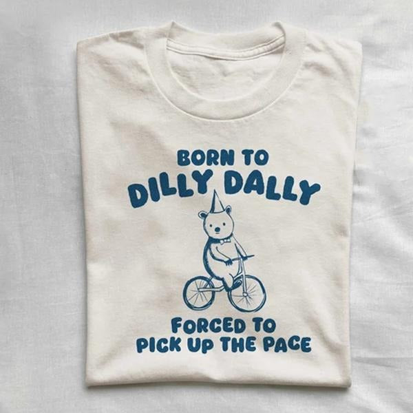 Born To Dilly Dally - Unisex T-Shirt, Forced To Pick Up The Pace T-shirt, Funny Sloth Tee, Sloth Shirt, Cute Trendy Self Love Positive