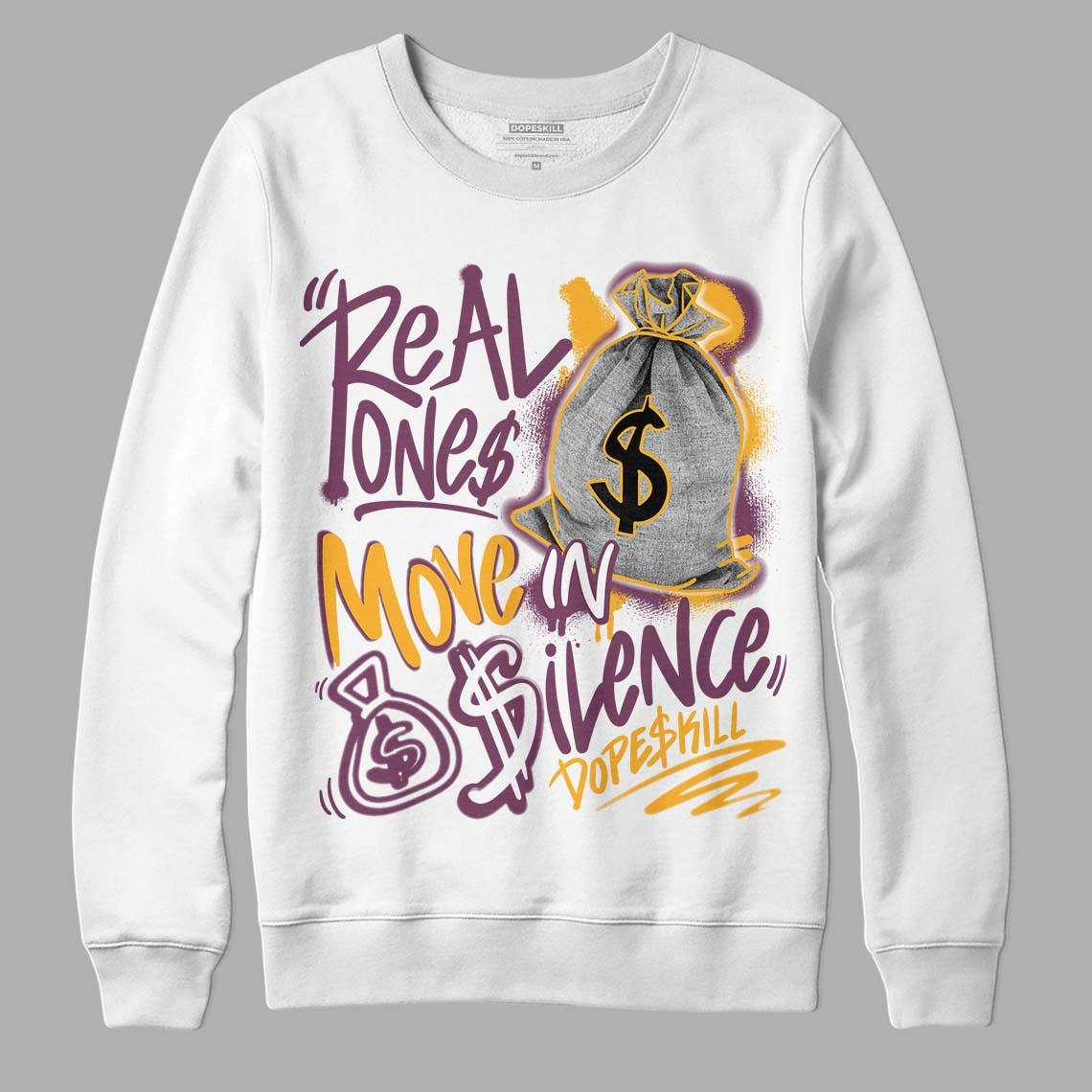 Brotherhood 1s High OG DopeSkill Sweatshirt Real Ones Move In Silence Graphic