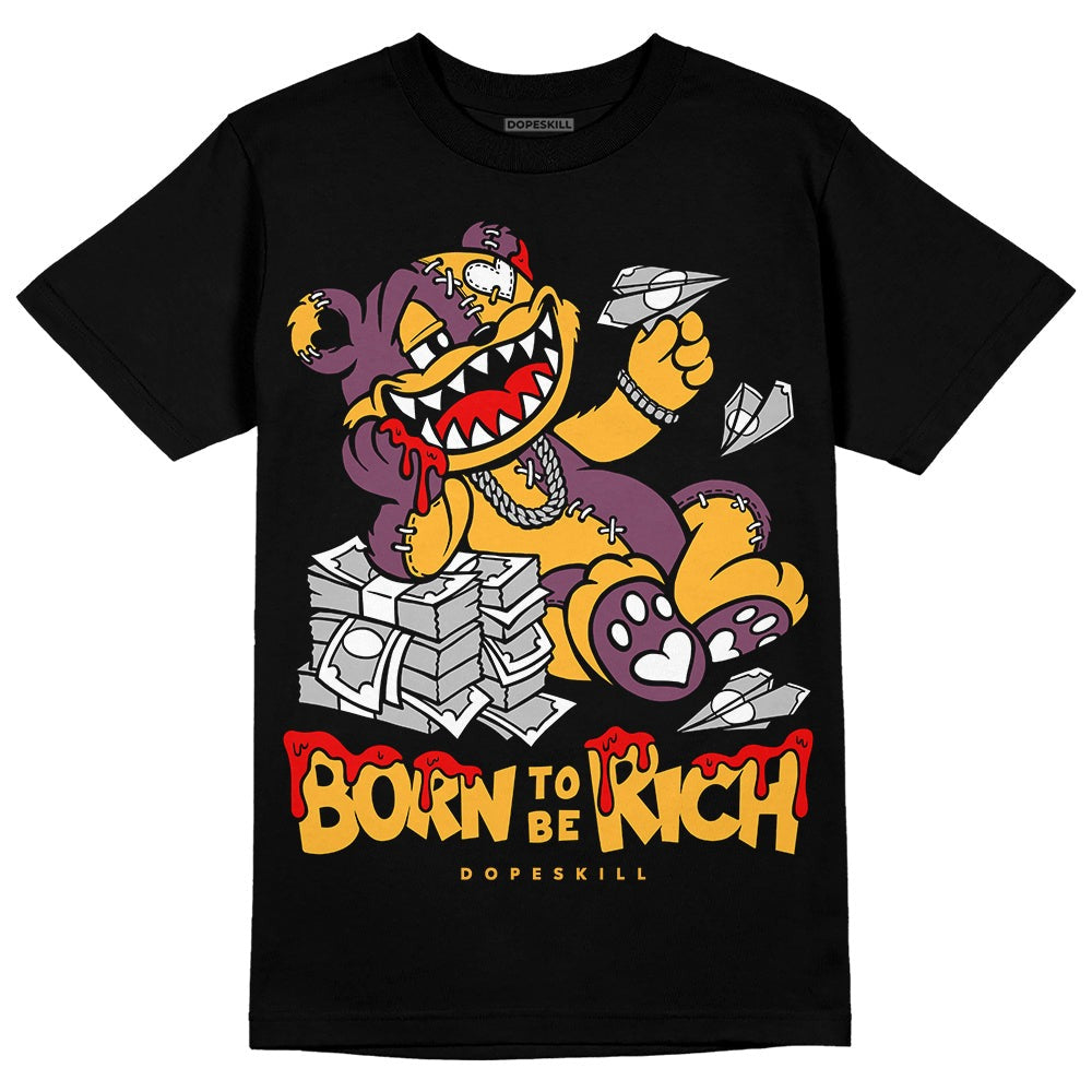 Brotherhood 1s High OG DopeSkill T-Shirt Born To Be Rich Graphic