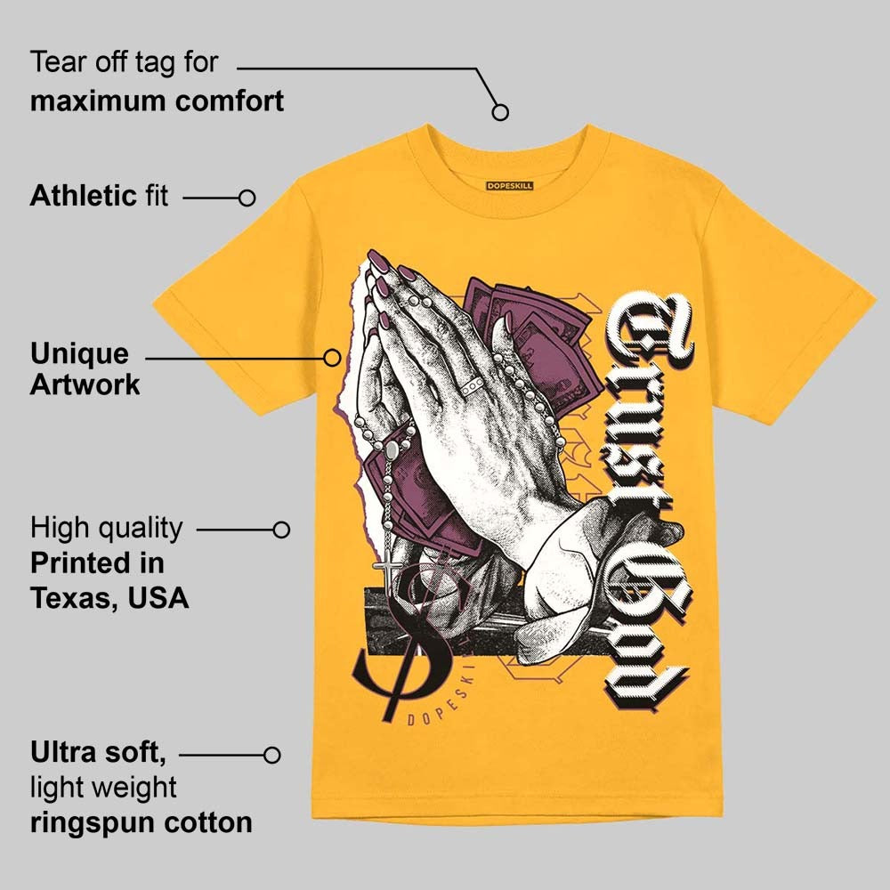 Brotherhood 1s High OG DopeSkill University Gold T-shirt Trust God Graphic
